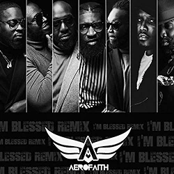 Aerofaith - I'm Blessed (Remix)