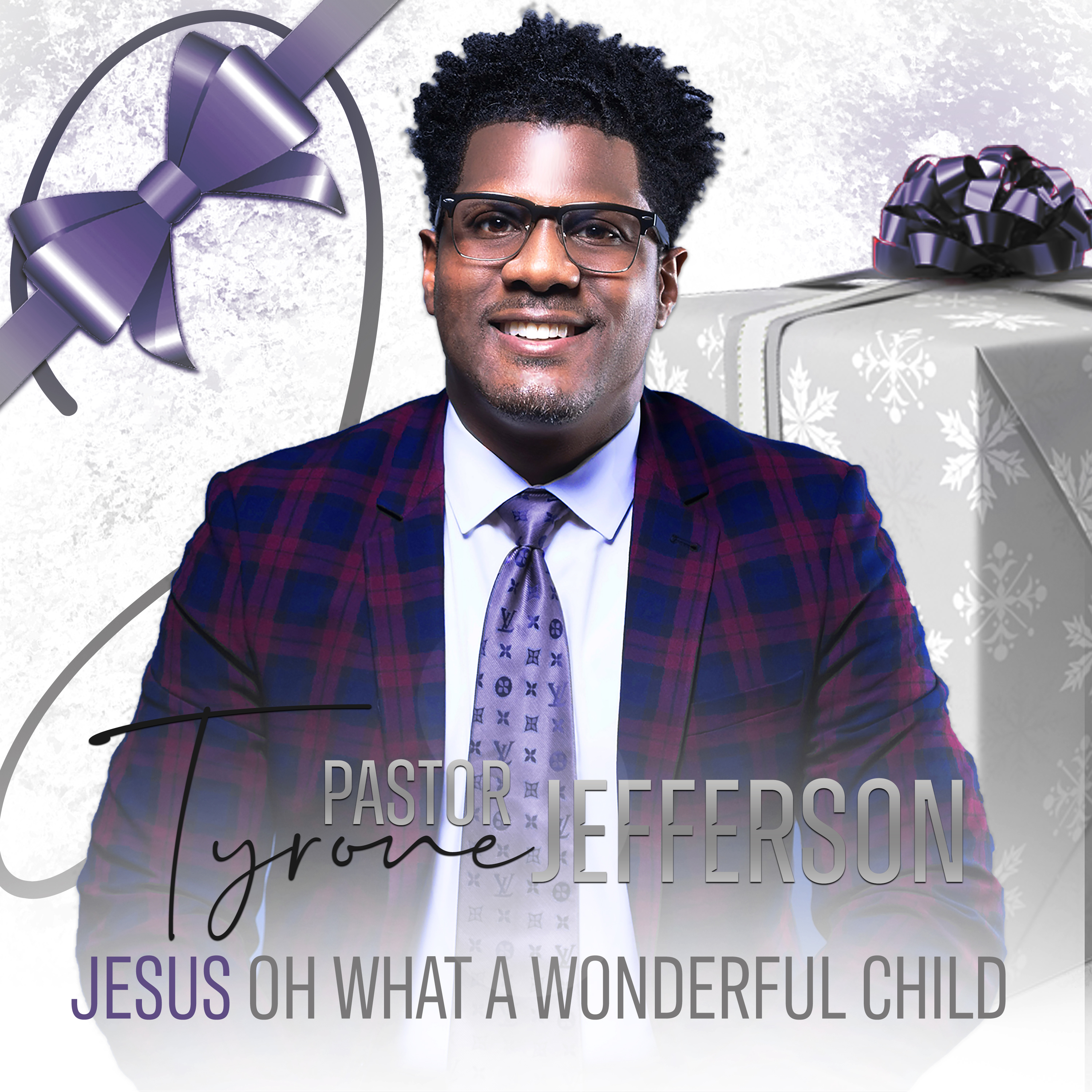 Pastor Tyrone Jefferson - Jesus Oh What A Wonderful Child