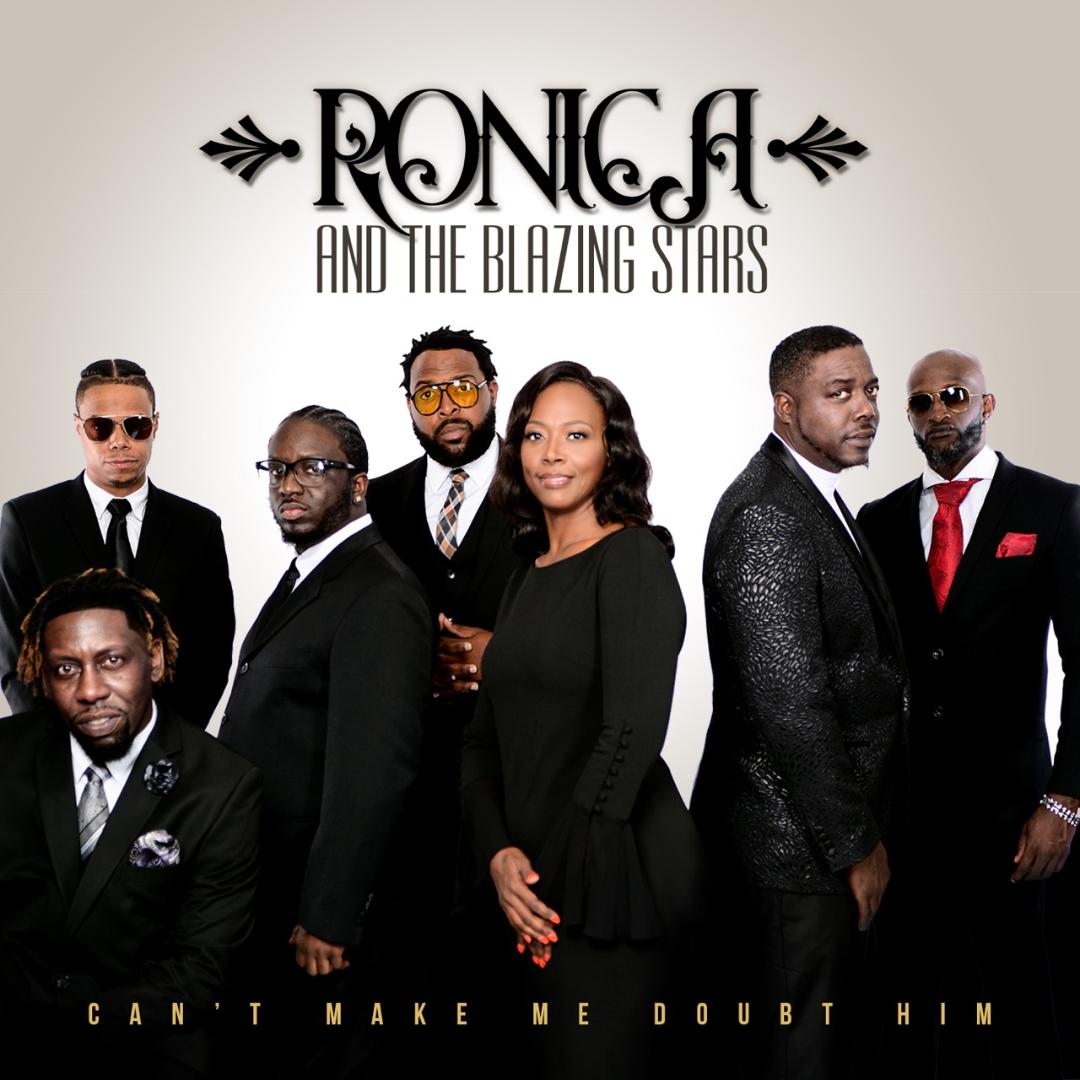 Ronica And The Blazing Stars - Can't Make Me Doubt Him