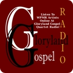 Listen to WPMR Artists Online At Gloryland Gospel Quartet Radio!