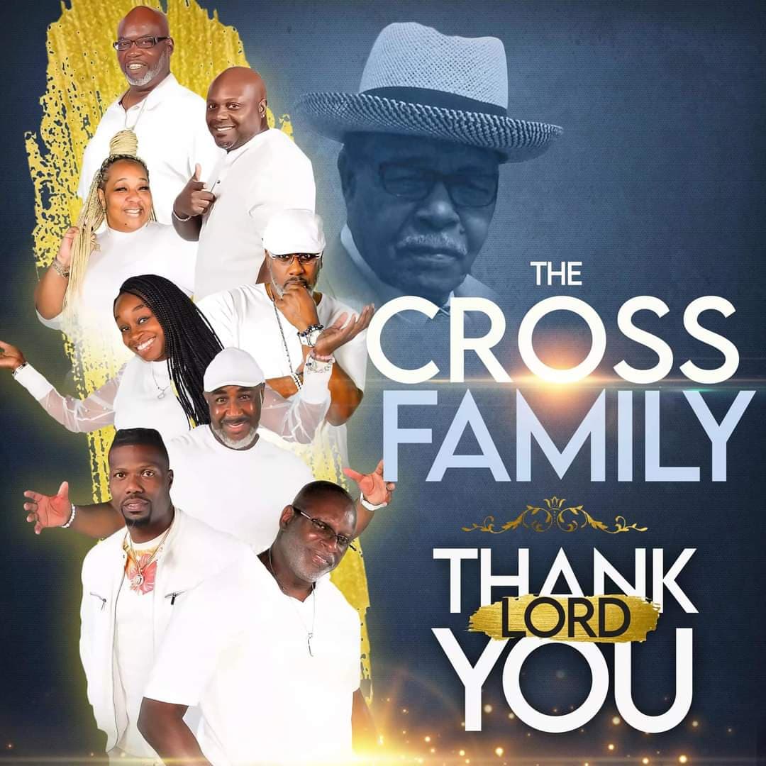 The Cross Family - Thank You Lord