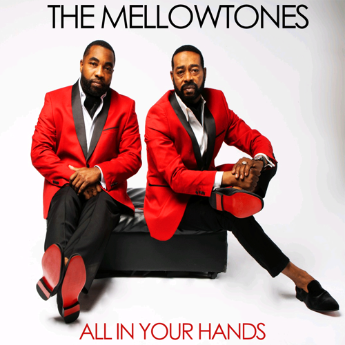 The Mellowtones - All In Your Hands