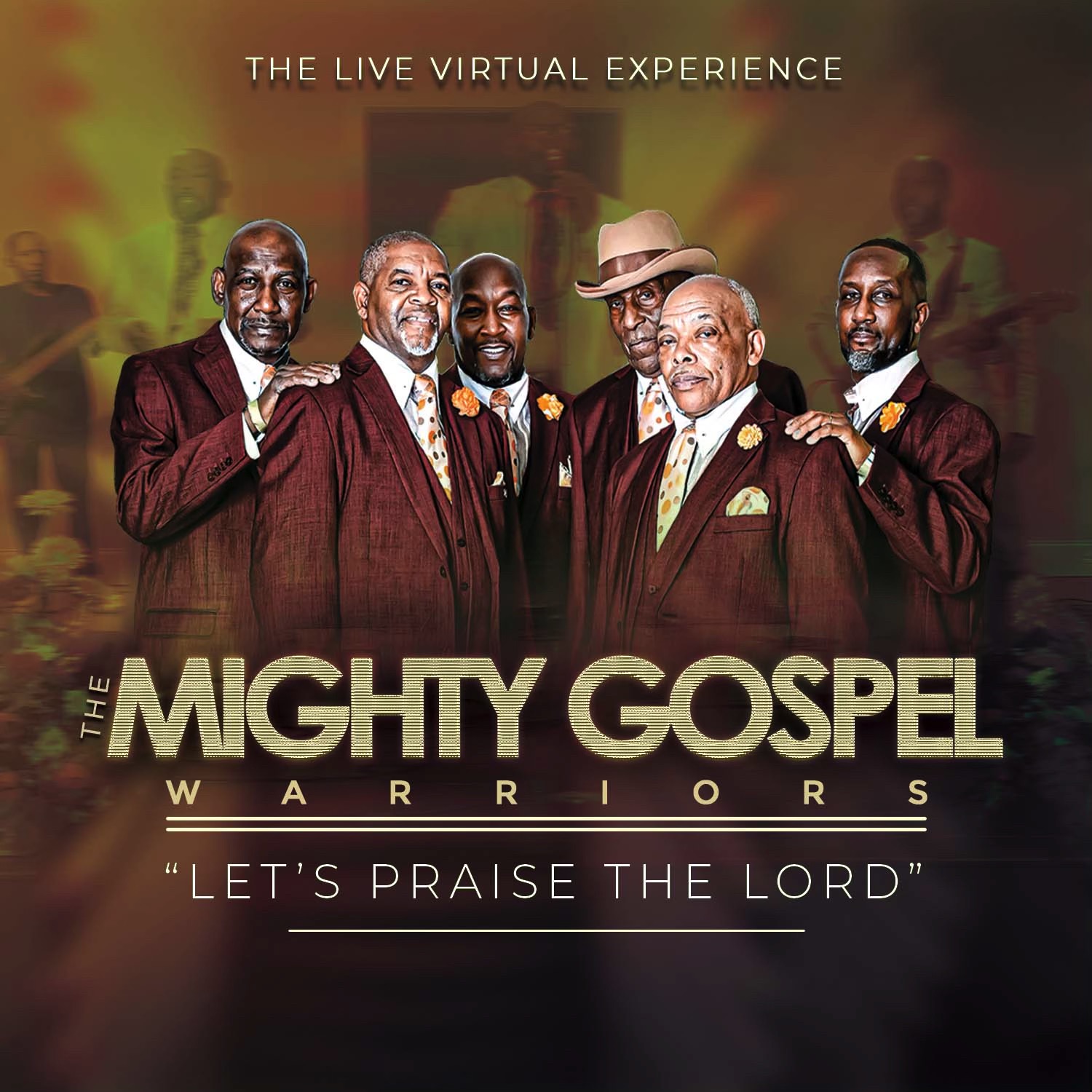 The Mighty Gospel Warriors - The Live Experence - Let's Praise The Lord
