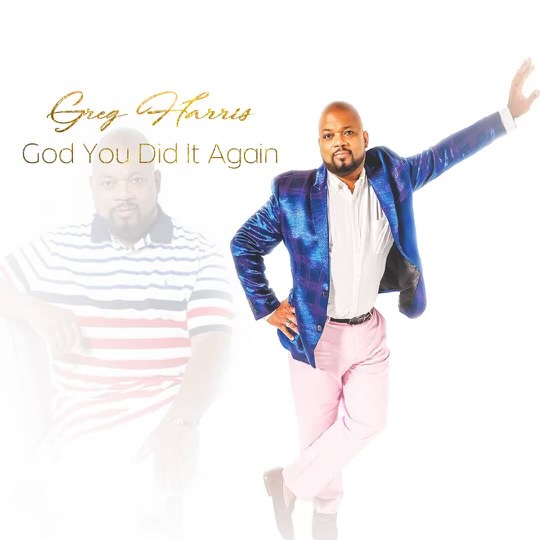 Greg Harris - God You Did It Again