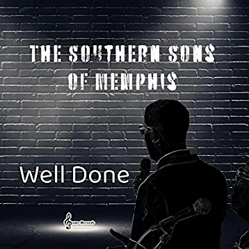 The Southern Sons - Well Done