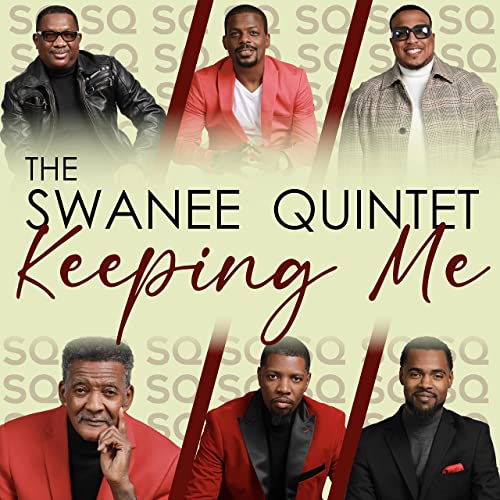 The Swanee Quintets - Keeping Me