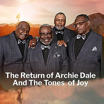 Archie Dale And The Tones Of Joy - The Return Of Archie Dale And The Tones Of Joy