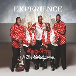 Kenny Davis & The Melodyaires - Experience