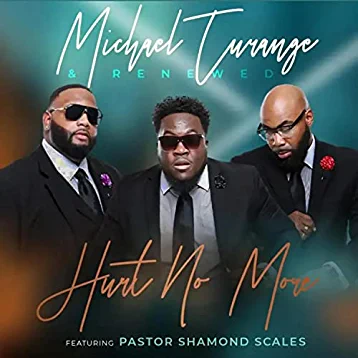 Michael Turange & Renewed - Hurt No More (Radio Edit)