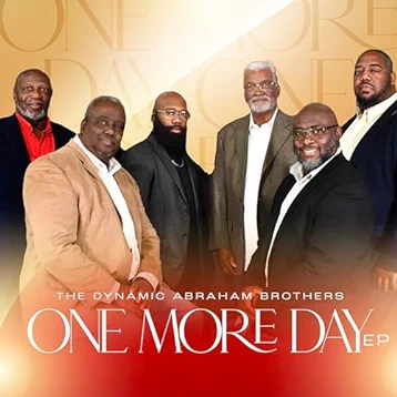 The Dynamic Abraham Brothers  One More Day - EP