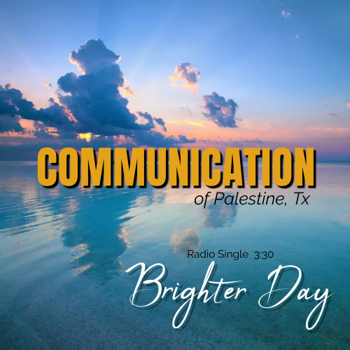 Communication of Palestine, TX - Brighter Day