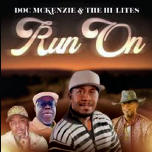 Doc McKenzie & The Hi-Lites - Run On